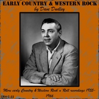 Dave Dudley - Early Country & Western Rock